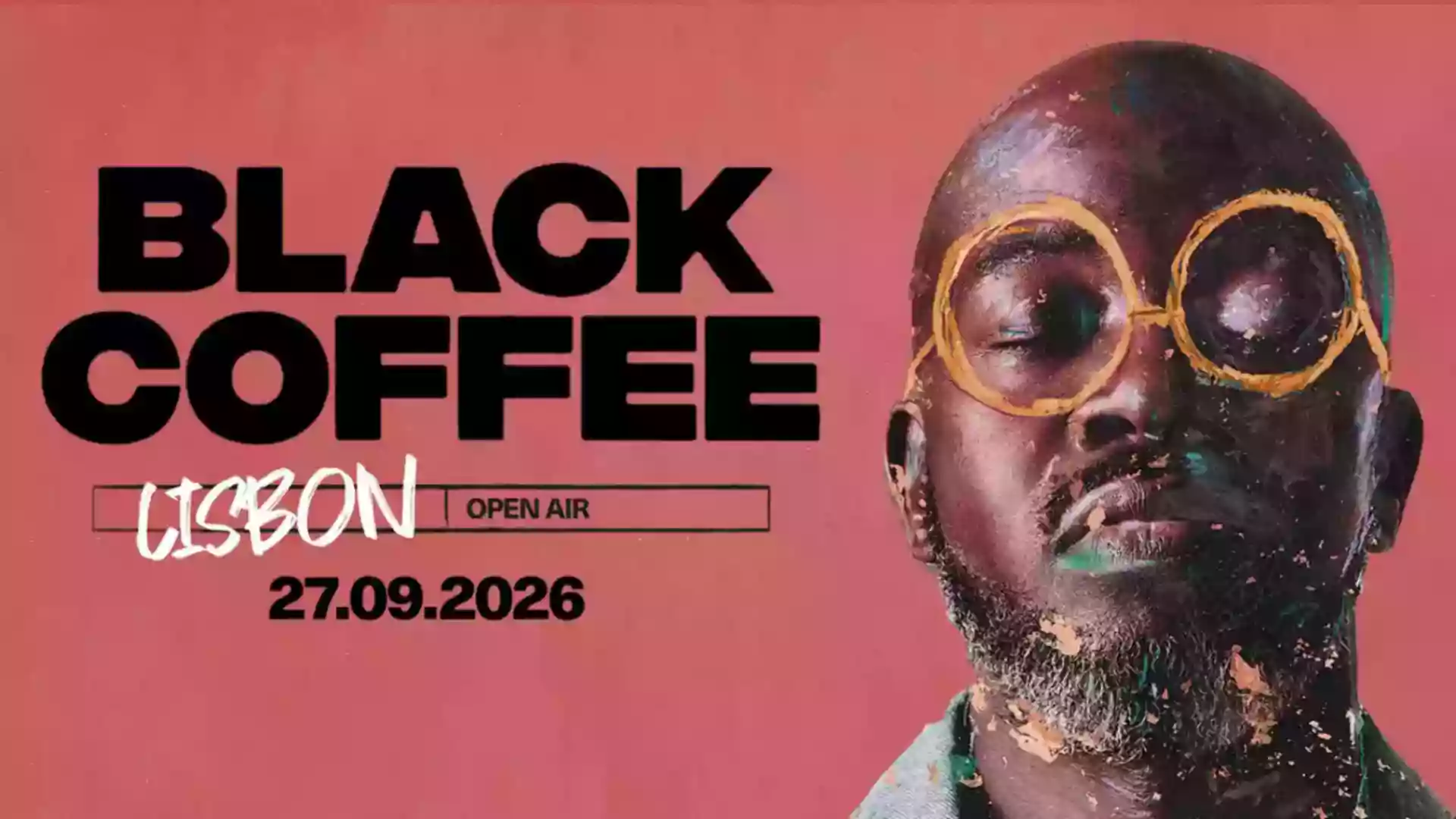BLACK COFFEE — Lisbon 2026