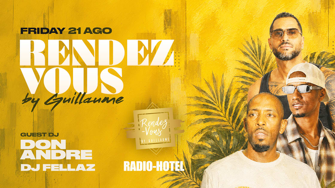 Rendez-Vous By Guillaume Radio Hotel 21 August 2026