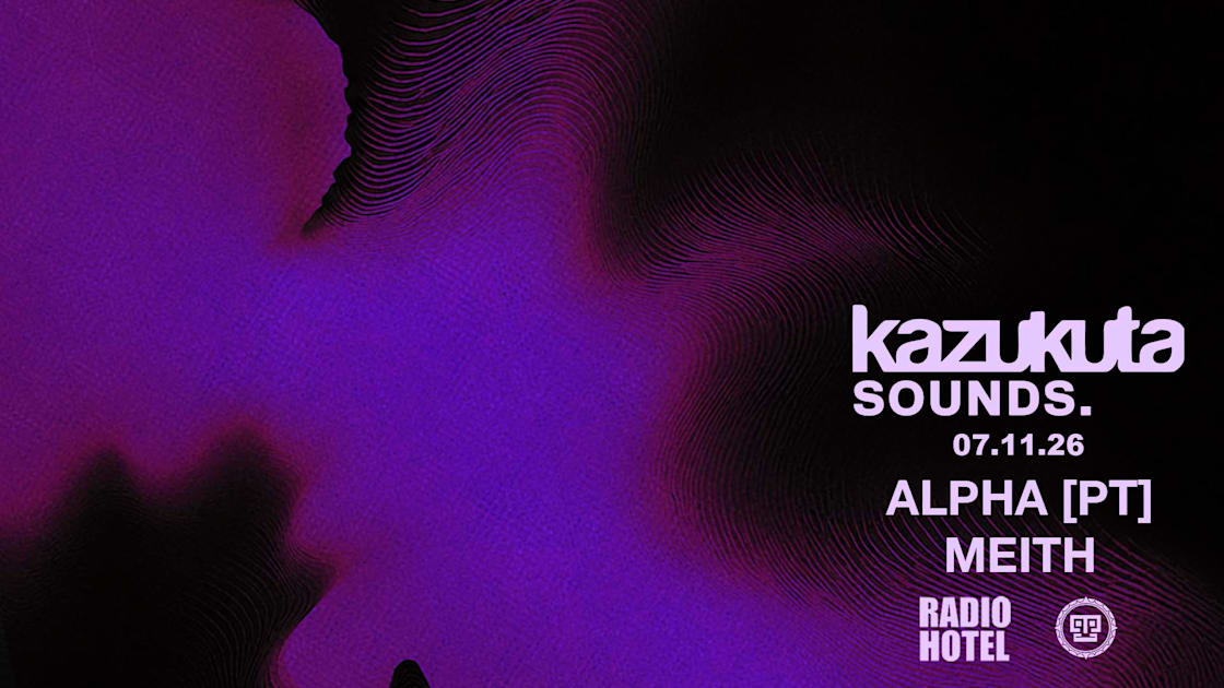 Kazukuta Sounds 002 - Radio Hotel LX