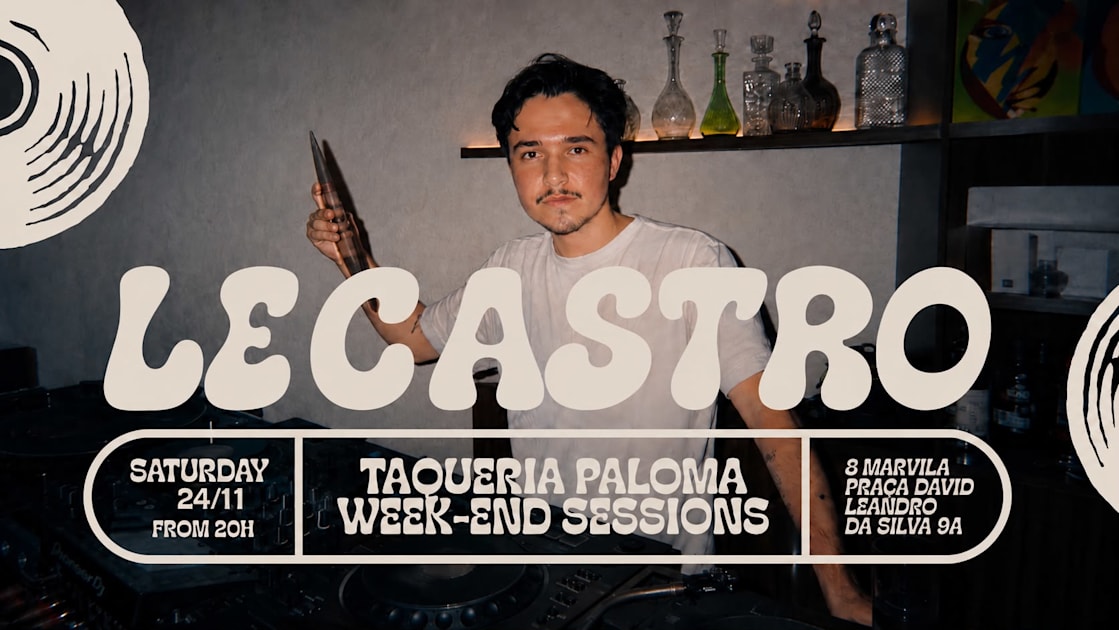 Lecastro - Taqueria Paloma Week-End Sessions — 1/1